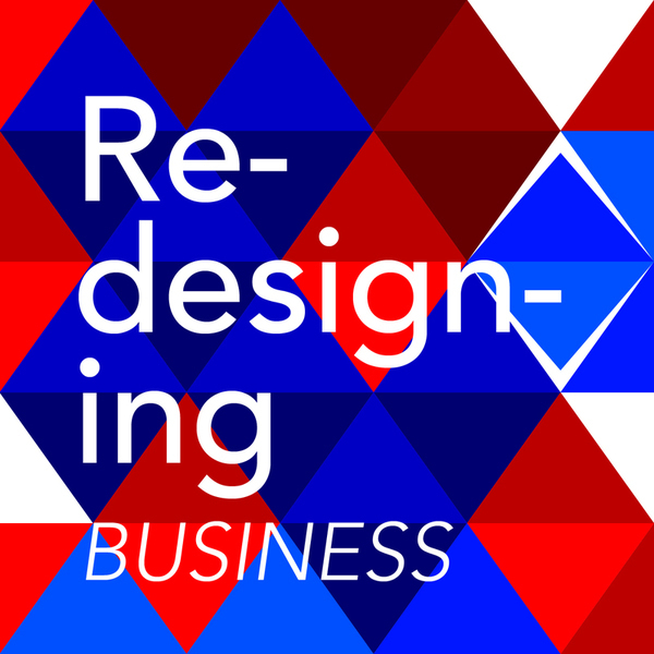 Redesigning Business